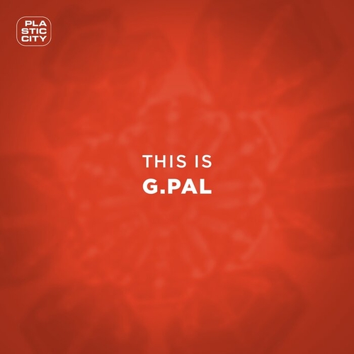 G.Pal - This Is G.Pal [PLAC1055]